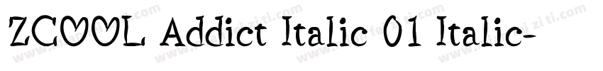 ZCOOL Addict Italic 01 Italic字体转换